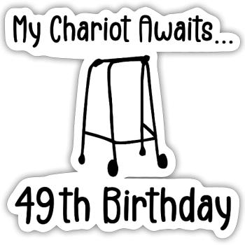 49th Birthday Party Funny 49 Years Old Birthday - Sticker size S (10 x 10 cm) - white matte - Front