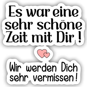 Abschied Kollegin - Schöne Zeit - Sticker Größe S (10 x 10 cm) - Mattweiß - Vorne