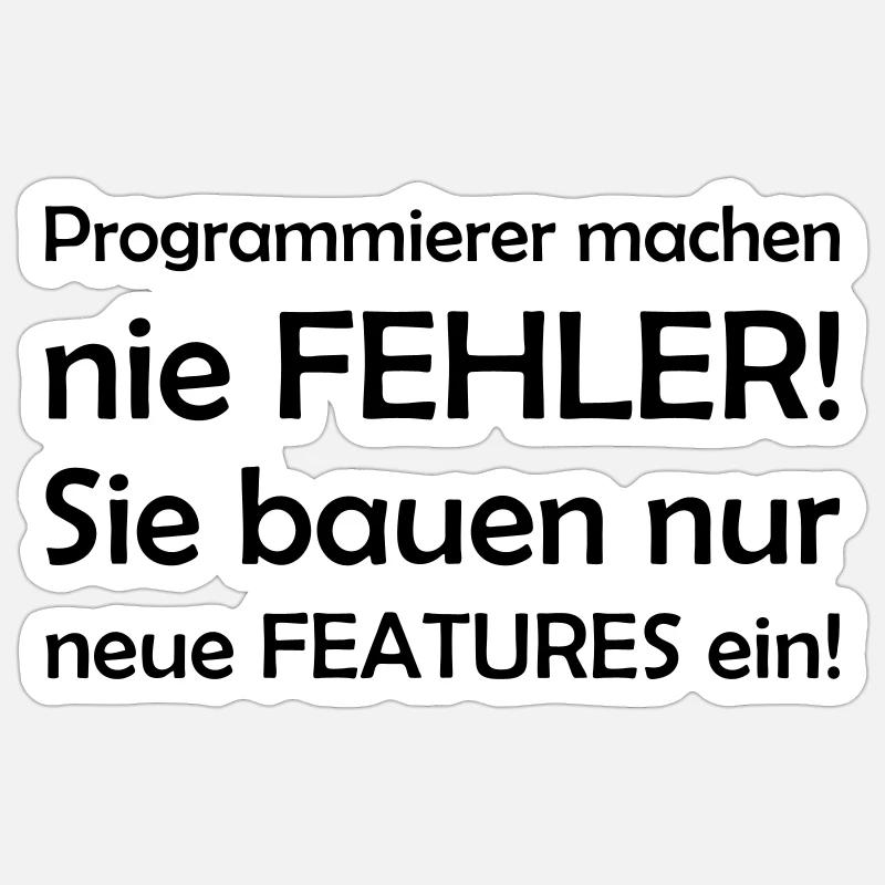 Programmierer machen nie Fehler - sie bauen nur Sticker Größe S (10 x 10 cm)