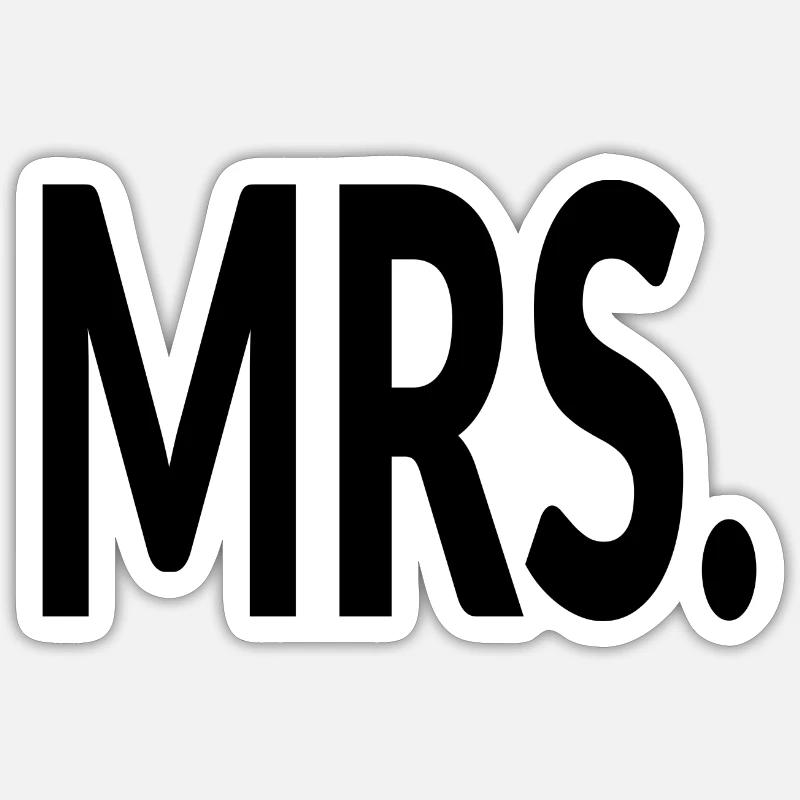Mrs. - Sticker Größe S (10 x 10 cm) - Mattweiß