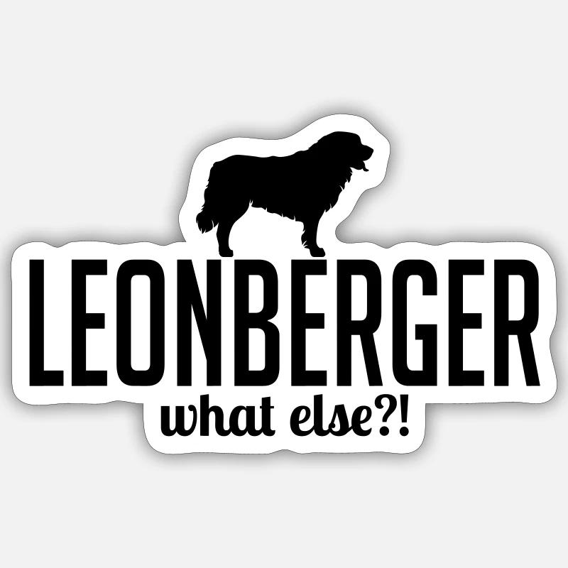 LEONBERGER what else Sticker size S (10 x 10 cm)
