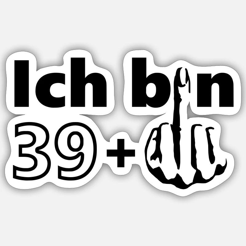 ich bin 39 + - Sticker Größe S (10 x 10 cm) - Mattweiß