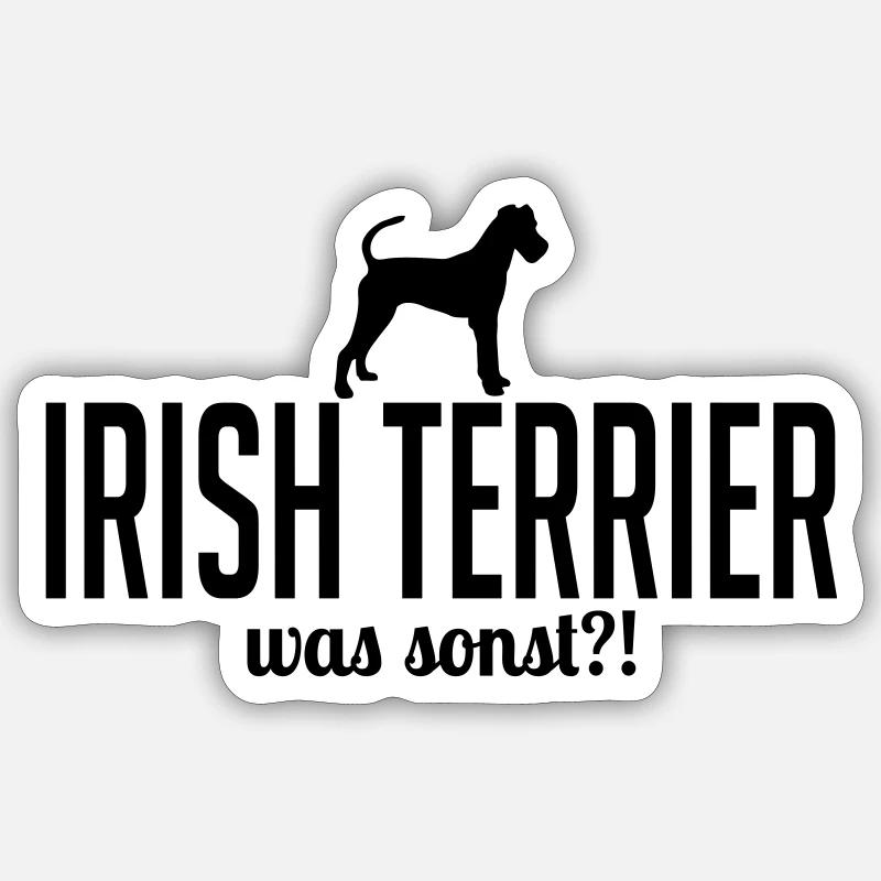IRISH TERRIER was sonst - Sticker Größe S (10 x 10 cm) - Mattweiß