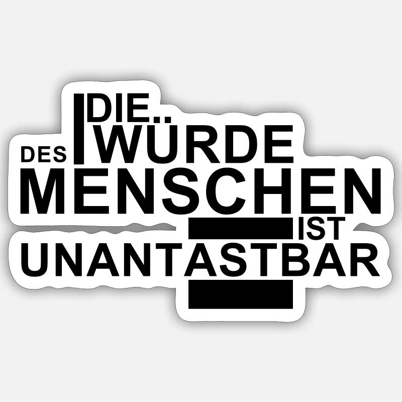 HUMAN DIGNITY IS INVIOLABLE Sticker size S (10 x 10 cm)