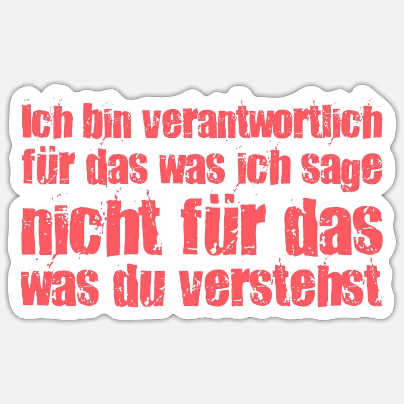 lustiger Spruch - Sticker Größe S (10 x 10 cm) - Mattweiß