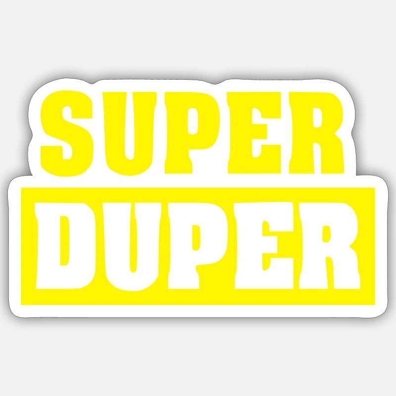 Super Duper - Sticker Größe S (10 x 10 cm) - Mattweiß