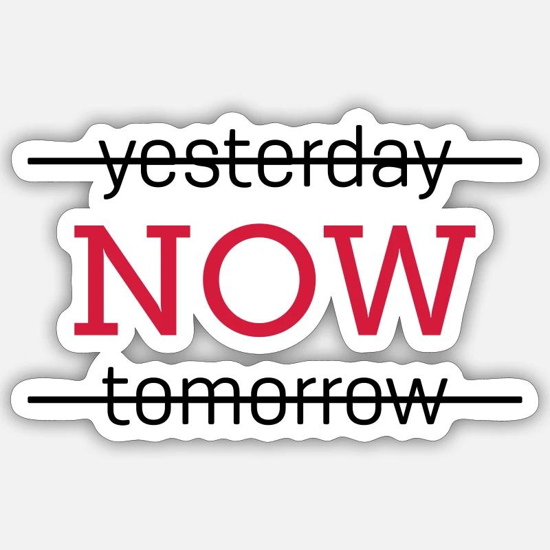 NOW - Sticker size S (10 x 10 cm) - white matte