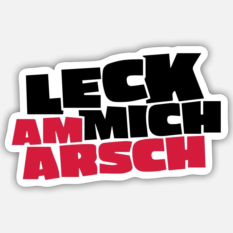 LECK MICH AM ARSCH - Sticker Größe S (10 x 10 cm) - Mattweiß