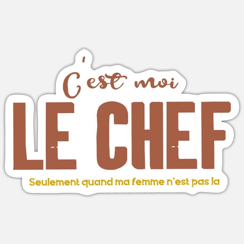 C est moi le chef - Sticker taille S (10 x 10 cm) - blanc mat
