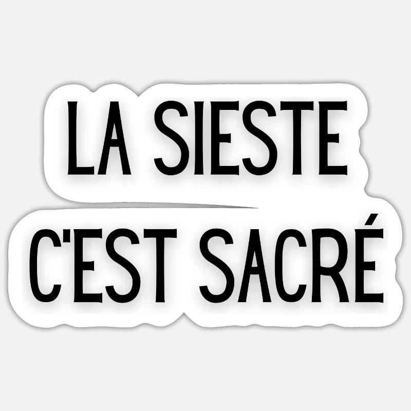 la sieste c'est sacré Sticker taille S (10 x 10 cm)