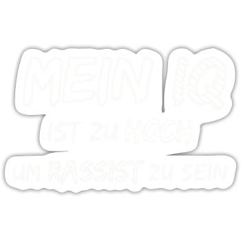 Nazis sind dumm, Gegen Rechts, Lustiger Spruch - Sticker Größe S (10 x 10 cm) - Mattweiß - Vorne