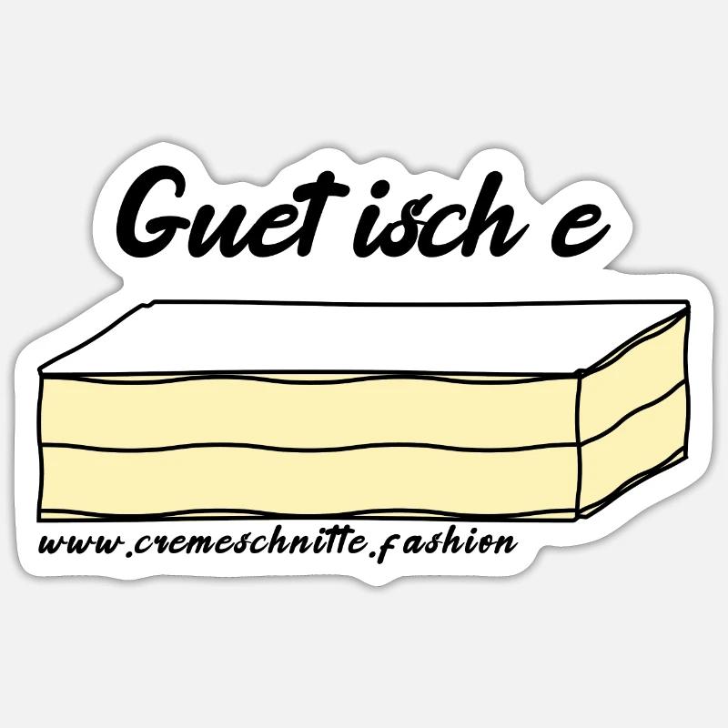Guet isch e Cremeschnitte Sticker Größe S (10 x 10 cm)