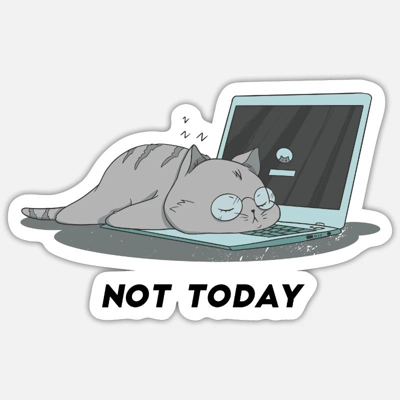 Sleeping cat not today Sticker size S (10 x 10 cm)