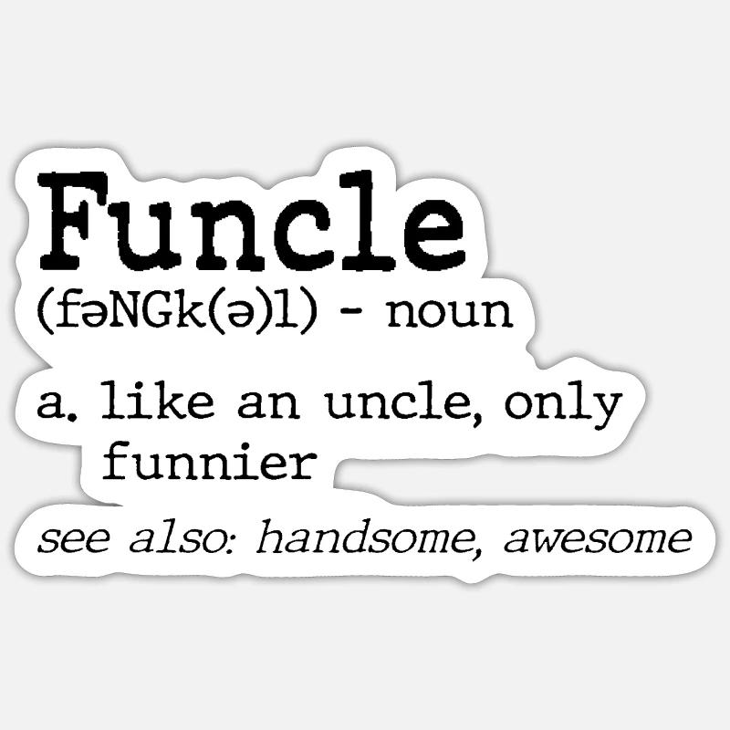definition funcle funny uncle - Sticker Größe S (10 x 10 cm) - Mattweiß