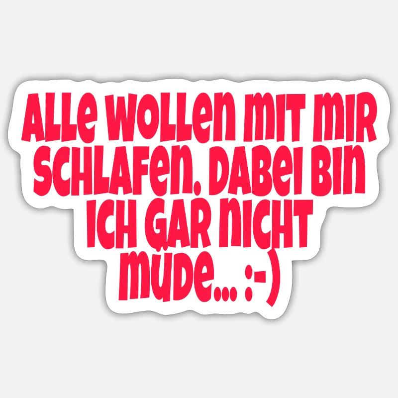 Lustiger Spruch Sticker Größe S (10 x 10 cm)