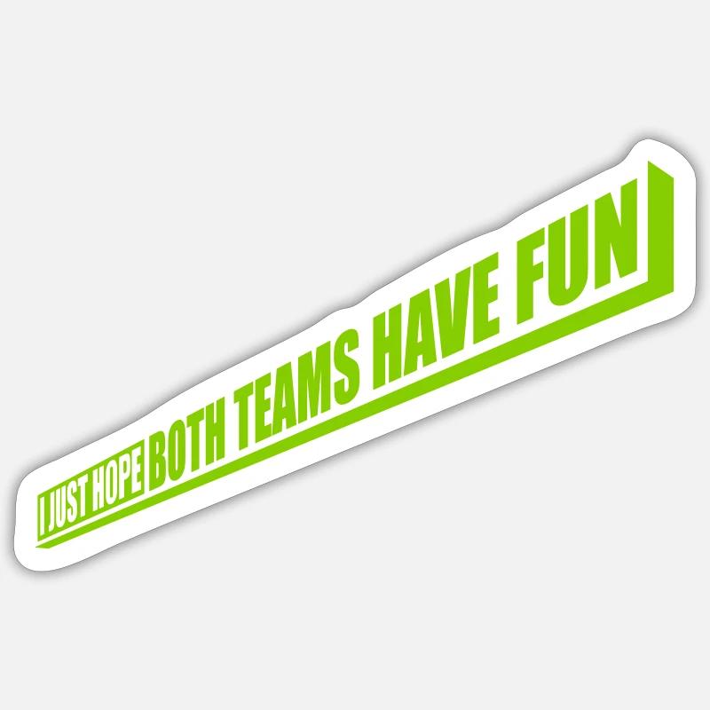 Both Teams Have Fun - Sticker Größe S (10 x 10 cm) - Mattweiß