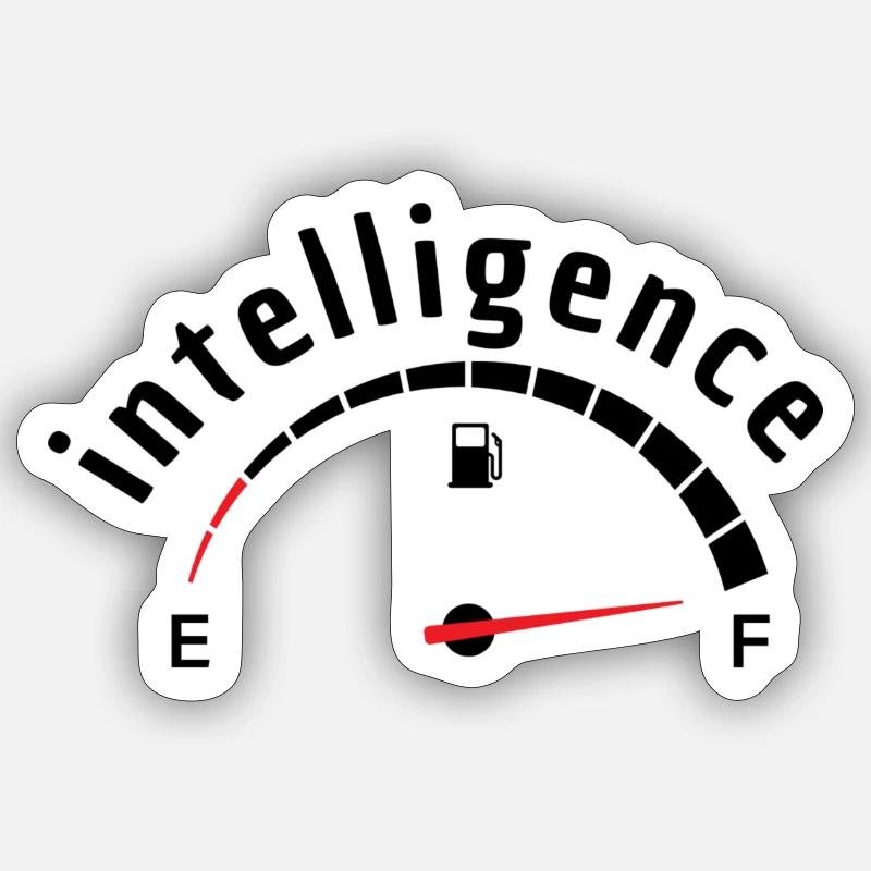 Intelligence(Funny sayings) Sticker size S (10 x 10 cm)
