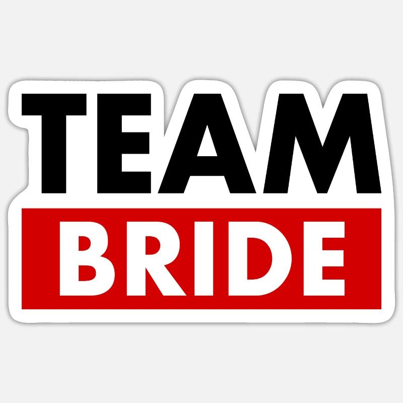 Team bride - Sticker size S (10 x 10 cm) - white matte