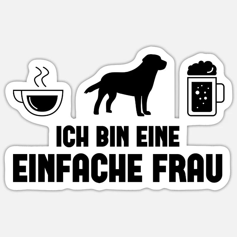 Ich bin ein Einfache Frau - Sticker Größe S (10 x 10 cm)