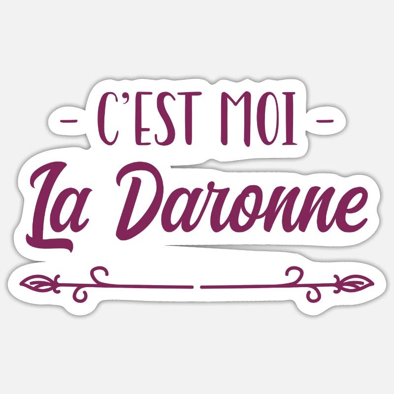 c'est moi La Daronne, la Mère, hymne à la mère. Sticker taille S (10 x 10 cm)