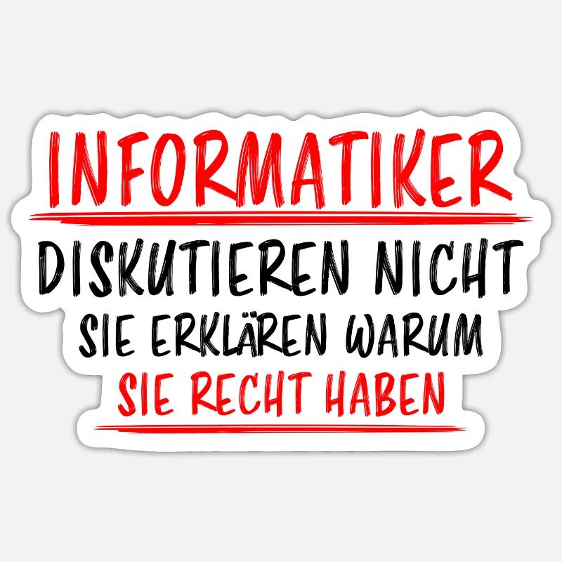 Informatiker Lustig Spruch Programmierer Geschenk - Sticker Größe S (10 x 10 cm) - Mattweiß