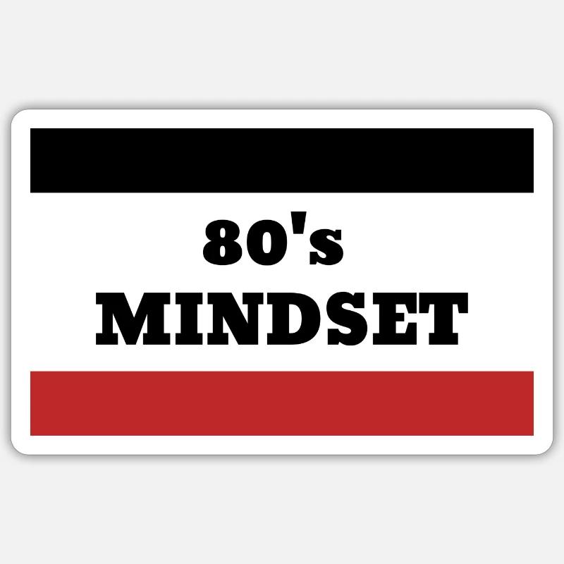 80 s mindset Sticker taille S (10 x 10 cm)