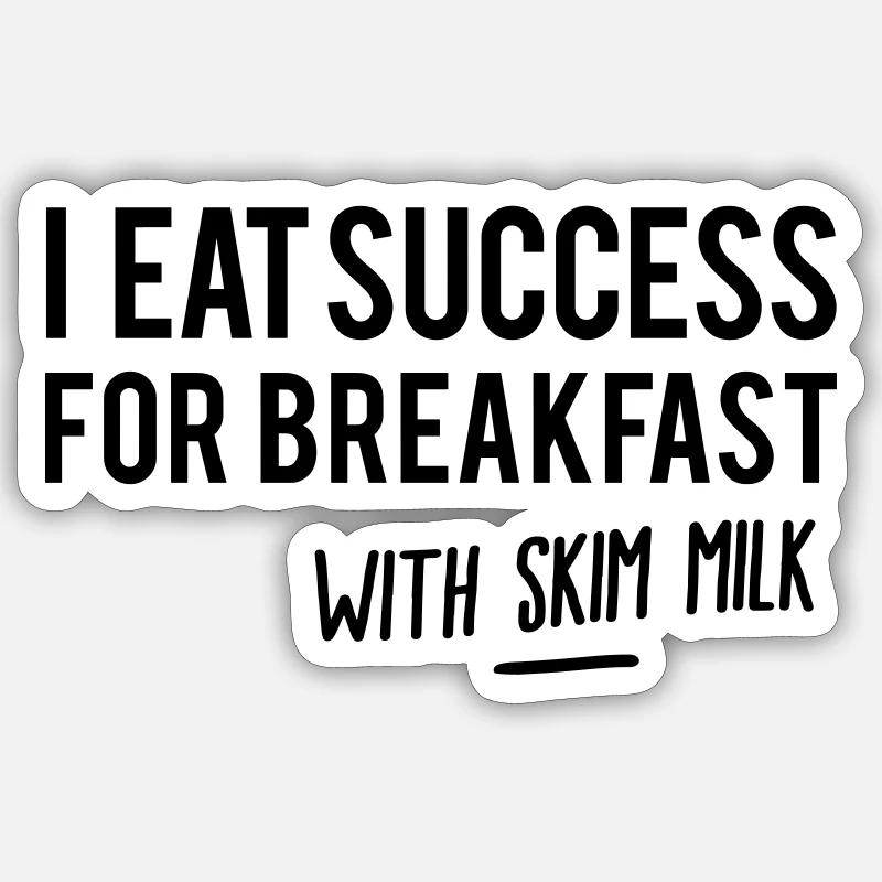 Phrase success motivation - Sticker size S (10 x 10 cm) - white matte