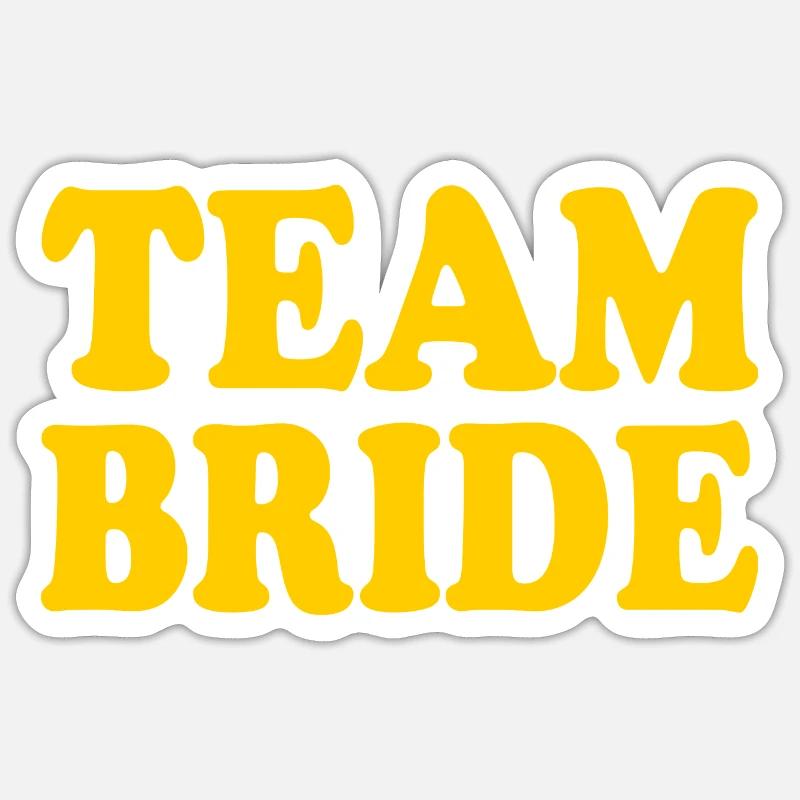 Team bride - Sticker size S (10 x 10 cm) - white matte