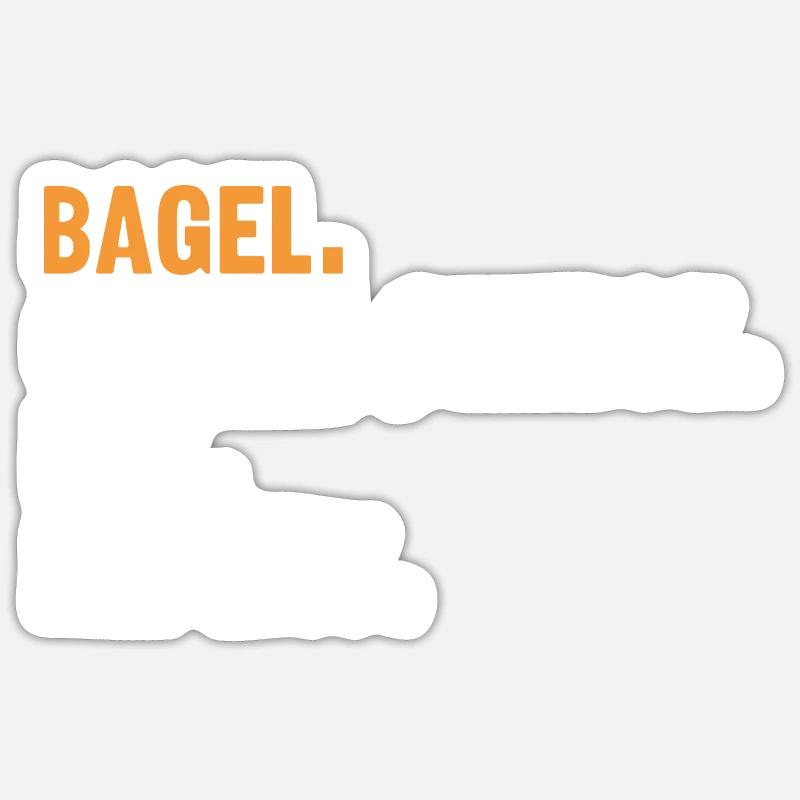 Bagel Spruch Geschenk - Sticker Größe S (10 x 10 cm) - Mattweiß