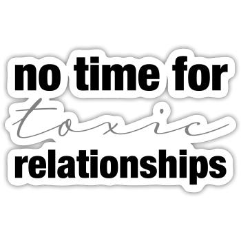 Pas de relations toxiques - Sticker taille S (10 x 10 cm) - blanc mat - Devant