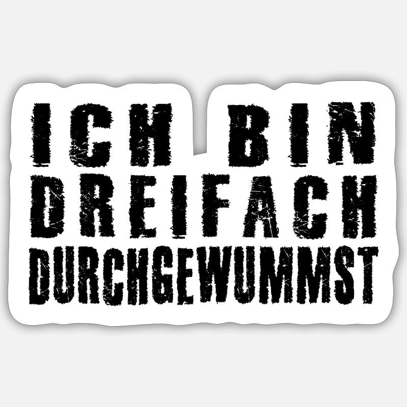 dreifach durchgewummst - Sticker Größe S (10 x 10 cm) - Mattweiß