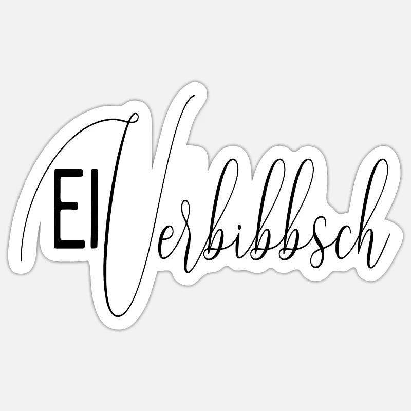 Ei verbibbsch Sticker Größe S (10 x 10 cm)