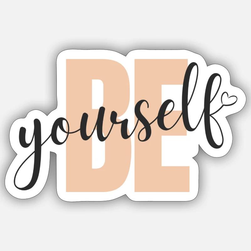 Soyez vous-même - Sticker taille S (10 x 10 cm) - blanc mat