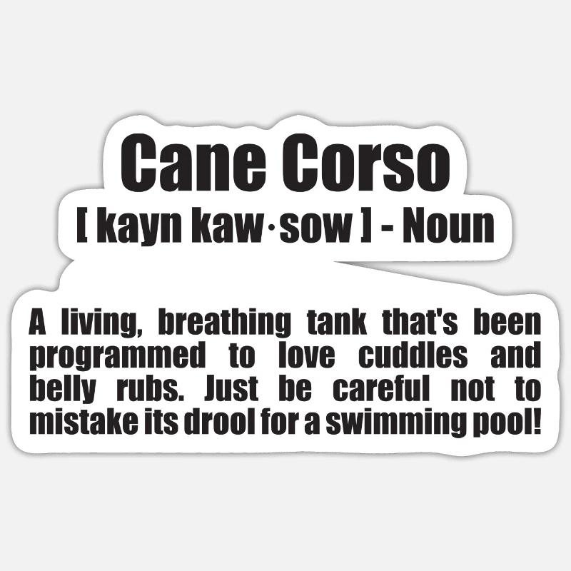 Der Cane Corso - Defintion aus dem Duden - Sticker Größe S (10 x 10 cm) - Mattweiß