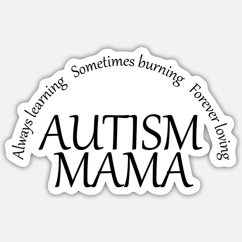 Autism Mama Sticker size S (10 x 10 cm)