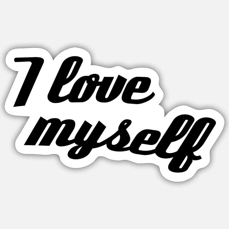 I love myself - Sticker size S (10 x 10 cm) - white matte
