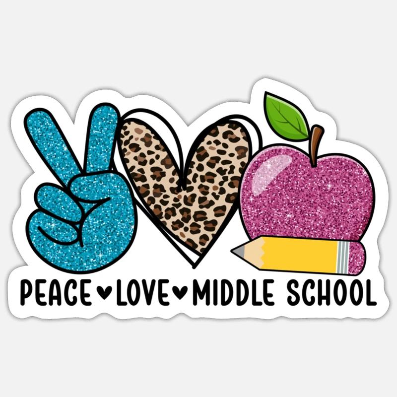 Frieden Liebe Mittelschule Lehrer Mittelschule Tee Sticker Größe S (10 x 10 cm)