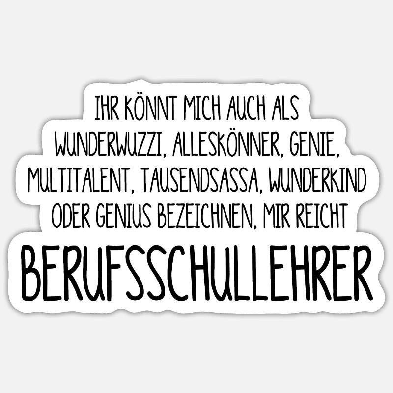 Berufsschullehrer – ein Alleskönner, Genie Sticker Größe S (10 x 10 cm)