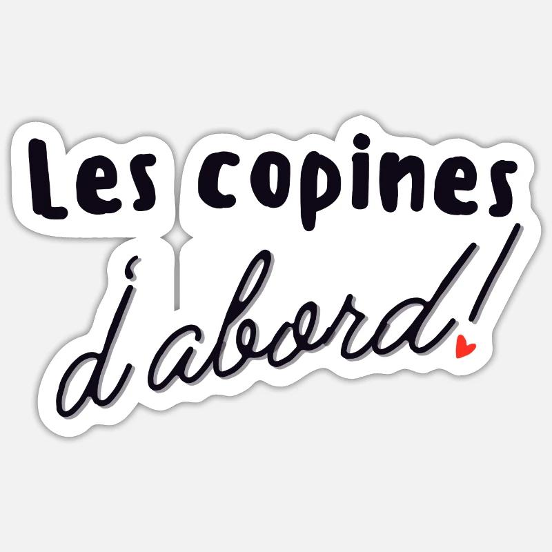 Les Copines D'abord - Sticker taille S (10 x 10 cm) - blanc mat