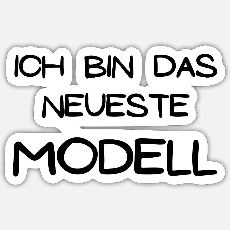 Ich bin das neueste Modell Sticker Größe S (10 x 10 cm)