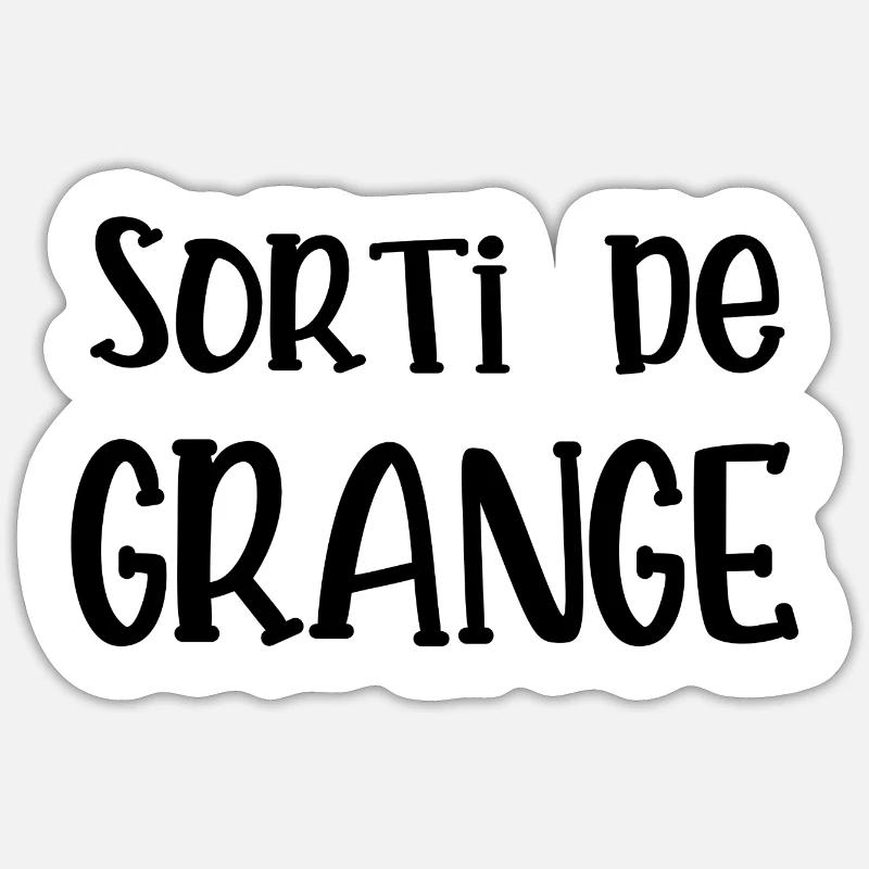 sorti de grange Sticker taille S (10 x 10 cm)