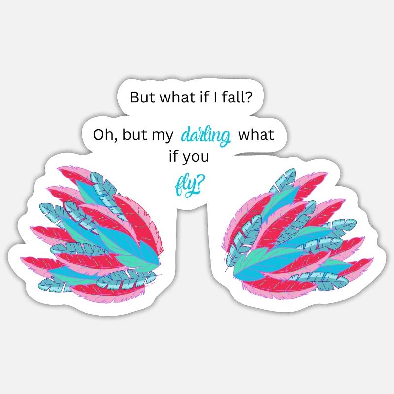 BUT WHAT IF I FALL? - Sticker Größe S (10 x 10 cm) - Mattweiß