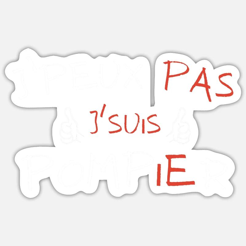 I can't I'm a firefighter - Sticker size S (10 x 10 cm) - white matte