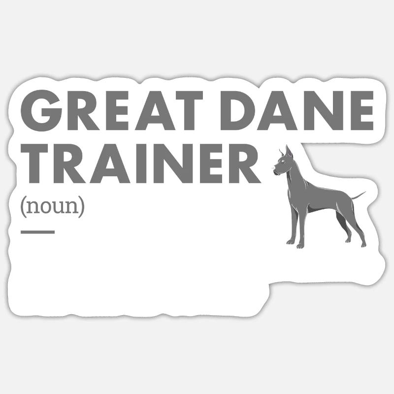 Great Dane Trainer Definiton Sticker size S (10 x 10 cm)