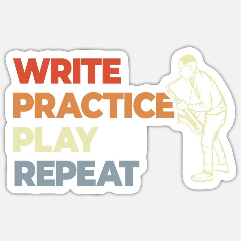 Write Practice Play Repeat - Sticker Größe S (10 x 10 cm) - Mattweiß