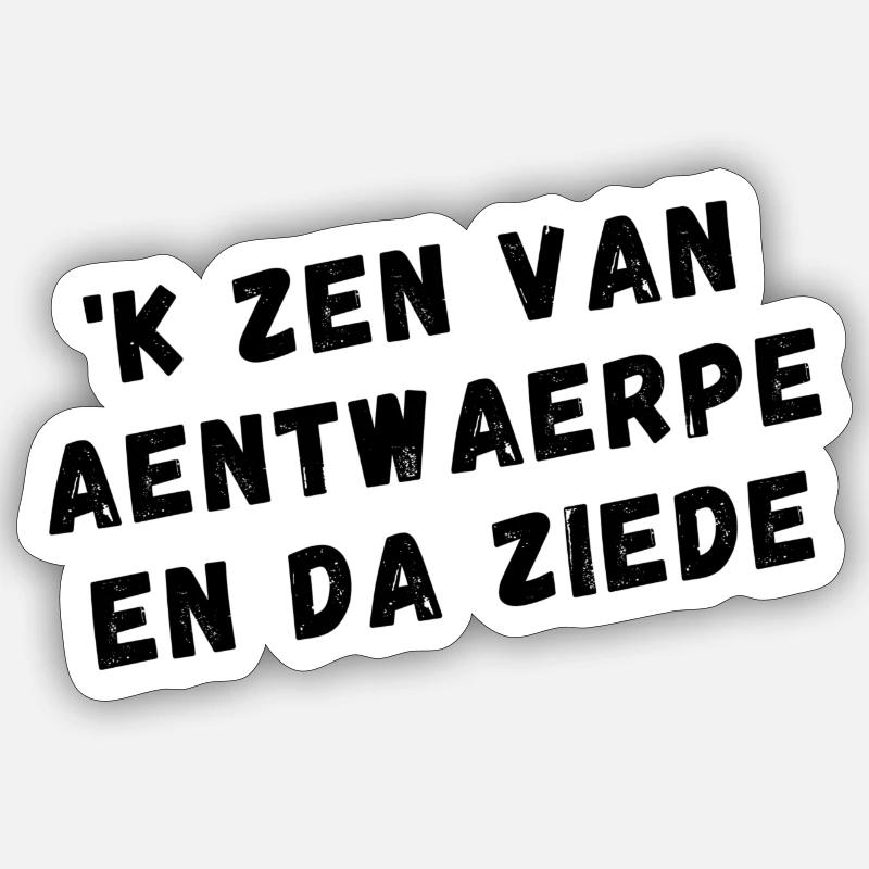 Antwerp dialect shirts - Sticker size S (10 x 10 cm) - white matte
