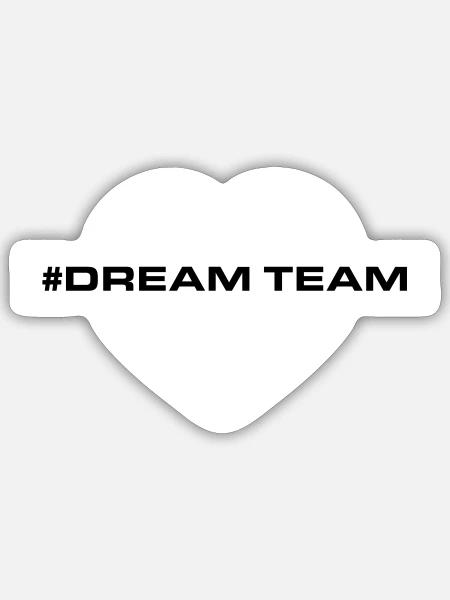 Dream Team Herz Liebe - Sticker Größe S (10 x 10 cm) - Mattweiß