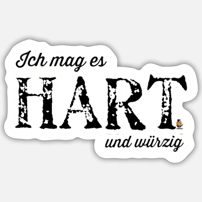 Hart und Würzig Textdesign - Sticker Größe S (10 x 10 cm) - Mattweiß