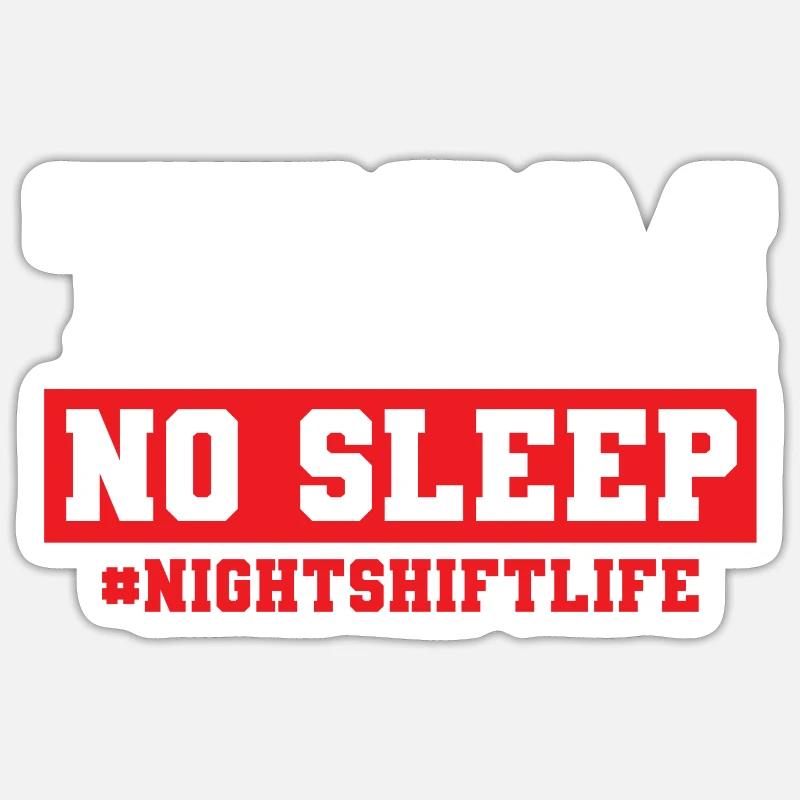Night Shift Nurse Sticker size S (10 x 10 cm)