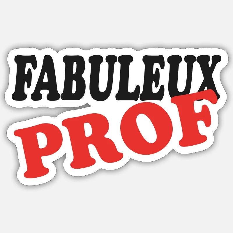 FABULEUX PROF Sticker taille S (10 x 10 cm)